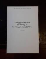 En byggnadshistorisk inventering av kv Triangeln 1 och 2 i Visby