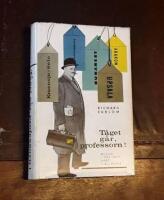 Tåget går, professorn! Ett urval resekåserier