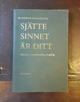 Sj&auml;tte sinnet &auml;r ditt: Om jazz som personlig spegling