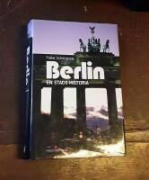 Berlin: En stads historia
