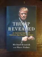 Trump Revealed: An American Journey of Ambition, Ego, Money and Power