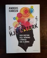 Hj&auml;rnstark: Hur motion och tr&auml;ning st&auml;rker din hj&auml;rna