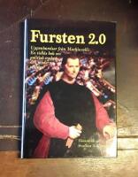 Fursten 2.0: Uppenbarelser fr&aring;n Machiavelli, en tidl&ouml;s bok om politisk makt i den moderna v&auml;rlden