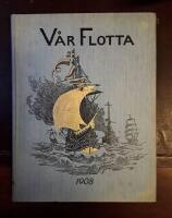V&aring;r flotta 1908