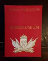 Meddelande XXXVIII fr&aring;n Arm&eacute;museum