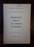 Monetary Policy in a Mixed Economy