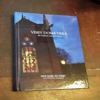 Visby domkyrka: D&auml;r himmel och jord m&ouml;ts / Der Dom zi Visby: Wo sich Himmel und Erde begegnen