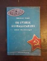 Om svensk signalspaning: Andra v&auml;rldskriget