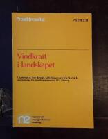 [Omslagstitel: Vindkraft i landskapet] Vindkraften i landskapet: Anpassning av gruppstationer och enskilda aggregat till det gotl&auml;ndska landskapet