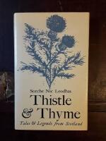 Thistle and Thyme: Tales and Legends from Scotland