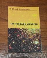 The Runaway Universe: The Race to Find the Future of the Cosmos