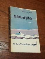 Sl&auml;dhundar och fj&auml;llf&auml;rder