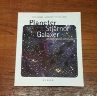 Planeter, stj&auml;rnor, galaxer: Grundl&auml;ggande astronomi