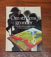 Om stridens grunder: Fr&aring;n Waterloo till kryssningsrobotar