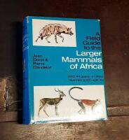 A Field Guide to the Larger Mammals of Africa