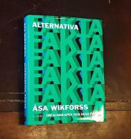 Alternativa fakta: Om kunskapen och dess fiender