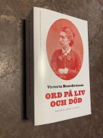 Ord p&aring; liv och d&ouml;d: Kortprosa - Drama - Dagbok