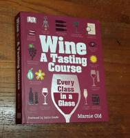 Wine: A Tasting Course