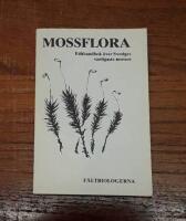 Mossflora: Fälthandbok över Sveriges vanligaste mossor