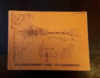 Nya soldathemmet i Visby - ett allemanstag