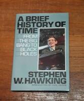 A Brief History of Time from the Big Bang to Black Holes