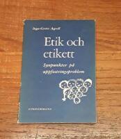 Etik och etikett: Synpunkter p&aring; uppfostringsproblemet
