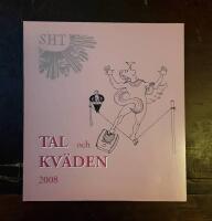 Tal och kv&auml;den i Samfundet SHT 2008