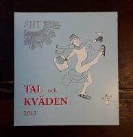 Tal och kv&auml;den i Samfundet SHT 2013