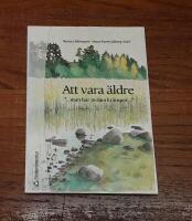 Att vara &auml;ldre "... man har ju sina kr&auml;mpor ..."