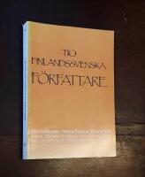 Tio finlandssvenska f&ouml;rfattare