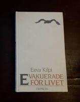 Evakuerade f&ouml;r livet