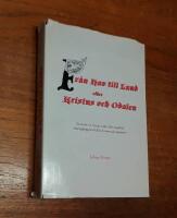 Fr&aring;n hav till land eller Kristus och odalen: En studie av Sverige under &auml;ldre medeltid med utg&aring;ngspunkt fr&aring;n de romanska kyrkorna