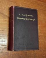 G&ouml;ingeh&ouml;vdingen: Historiskt-romantiska skildringar fr&aring;n Carl XI:s krig i Sk&aring;ne
