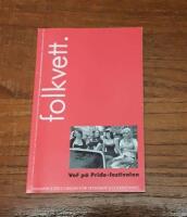 Folkvett 2012 nr 3: VoF p&aring; Pride-festivalen
