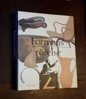 Formens r&ouml;relse: Svensk form genom 150 &aring;r