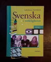 Svenska i verkligheten: Svenska 1 f&ouml;r GY11