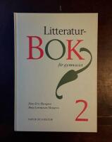 Litteraturbok f&ouml;r gymnasiet 2