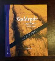 Guldsp&aring;r i spr&aring;ket: Svenska 1, 2 och 3