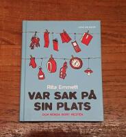Var sak p&aring; sin plats och rensa bort resten