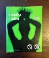 Svenska i tiden Kurs A och B: Elevens handbok