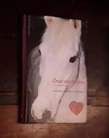 &Ouml;ver alla hinder: En civilisationshistoria