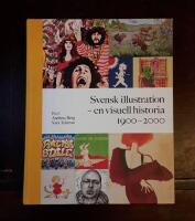 Svensk illustration - en visuell historia 1900-2000