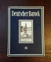 Deutscher Barock: Die Grossen Baumeister des 18. Jahrhunderts