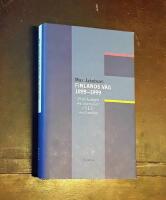 Finlands v&auml;g 1899-1999: Fr&aring;n kampen mot tsarv&auml;ldet till EU-medlemskap