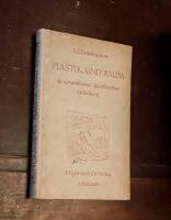 Plastik und Raum als Grundformen k&uuml;nstlerischer Gestaltung