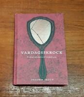 Vardagsskrock: Fr&aring;n abrakadabra till &ouml;nskebrunn