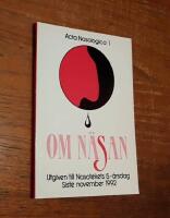 Om n&auml;san : [utgiven till Nasotekets 5-&aring;rsdag siste november 1992]