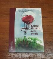 Kring flaskor och fysik