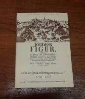 Jordens figur: [om en gradm&auml;tningsexpedition 1736-1737]: Utst&auml;llning i Uppsala universitetsbibliotek 9 september-30 november 1986