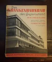 Der Krankenhausbau der Gegenwart im In-und Ausland
